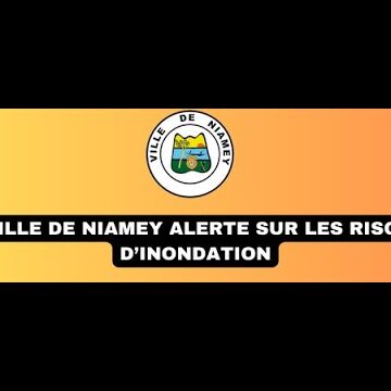 1791812440_hqdefault.jpg La ville de Niamey alerte sur les risques d’inondation