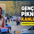 Saplantılı Cani Kendisini Reddeden 22 Yaşındaki Genç Kızı Ailesiyle Piknik Yaparken Katletti! | NTV