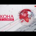 Koha e lajmeve, 15h | 22.06.2026