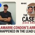 What Beau Lamarre-Condon did the night before his arrest | Ep #12 | The Case Of…